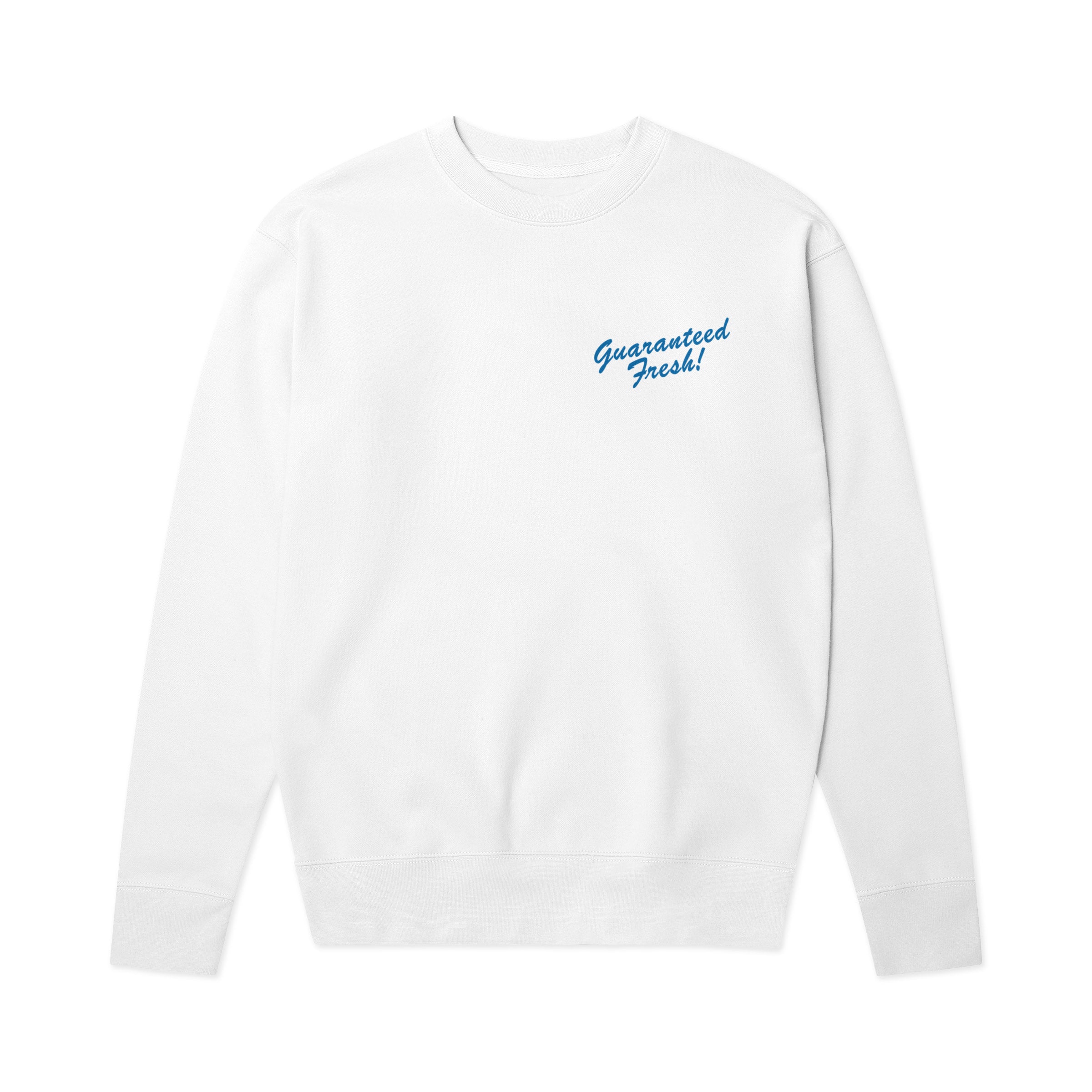 Guaranteed Fresh Crewneck Sweatshirt